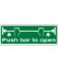 Sign - Push Bar To Open Self Adhesive Vinyl 45 x 15cm White On Green